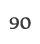 90