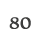 80