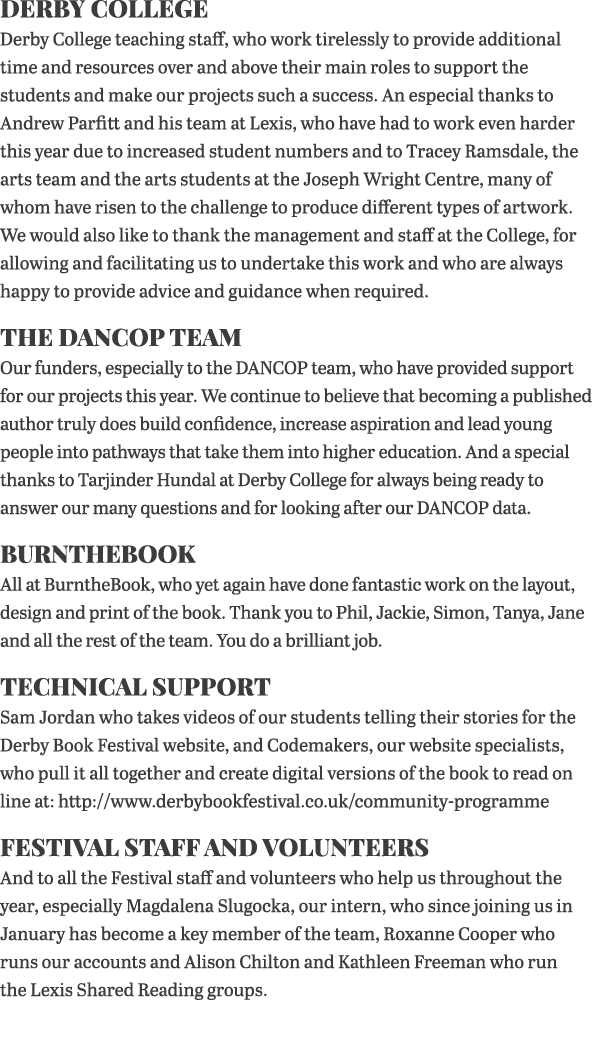 Derby College Derby College teaching staff, who work tirelessly to provide additional time and resources over and abo   