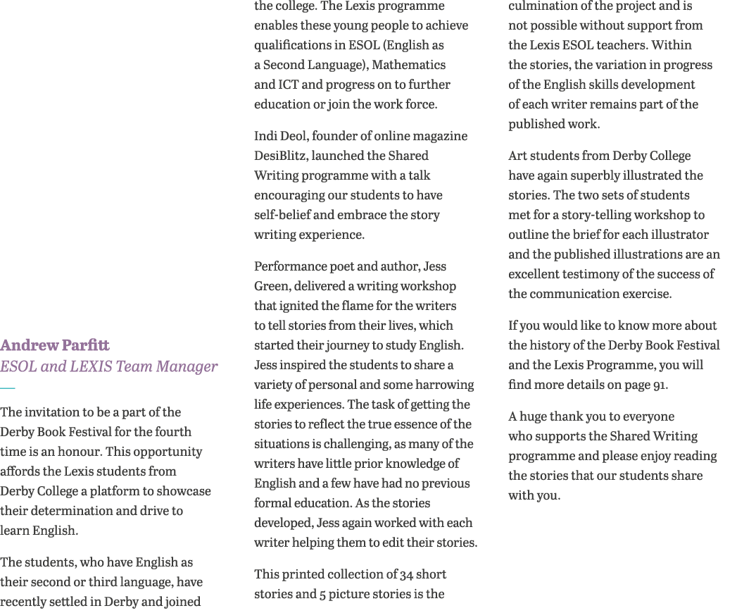 Andrew Parfitt ESOL and LEXIS Team Manager — The invitation to be a part of the Derby Book Festival for the fourth ti   