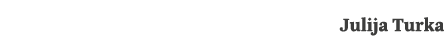 Julija Turka