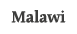 Malawi
