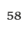 58