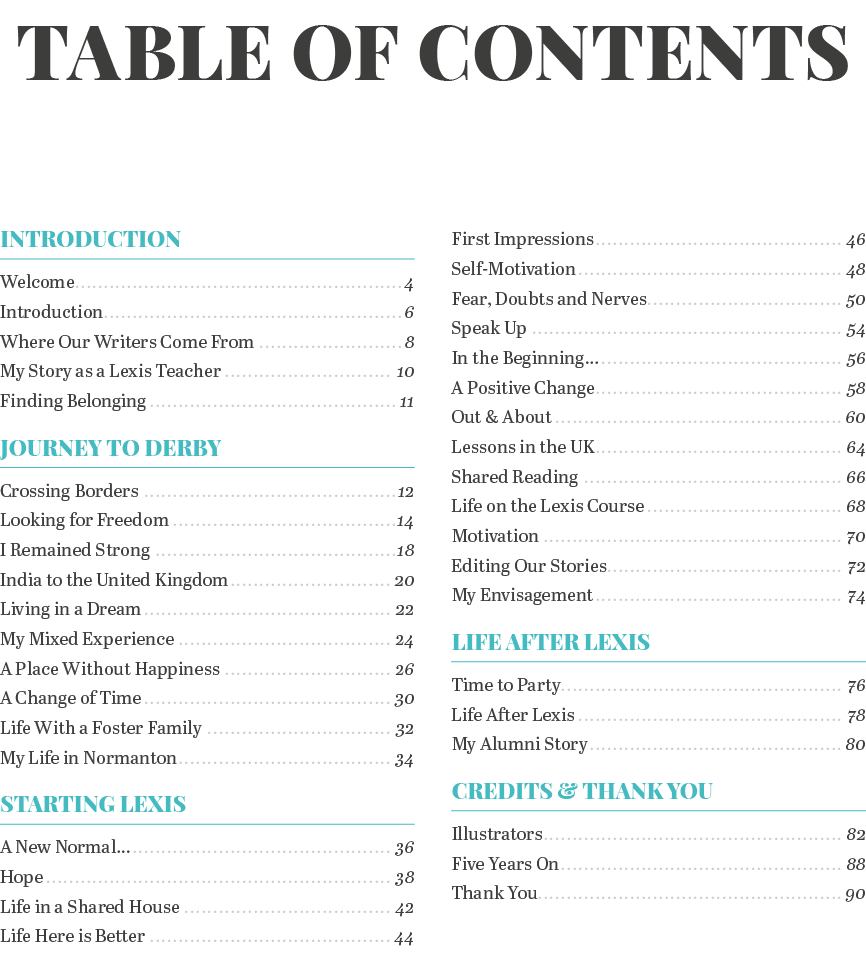 Table of Contents Introduction Welcome 4 Introduction 6 Where Our Writers Come From 8 My Story as a Lexis Teacher 10    