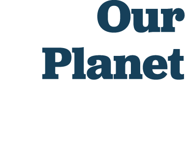 Our Planet