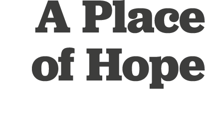A Place of Hope