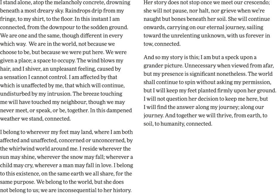 I stand alone, atop the melancholy concrete, drowning beneath a most dreary sky  Raindrops drip from my fringe, to my   